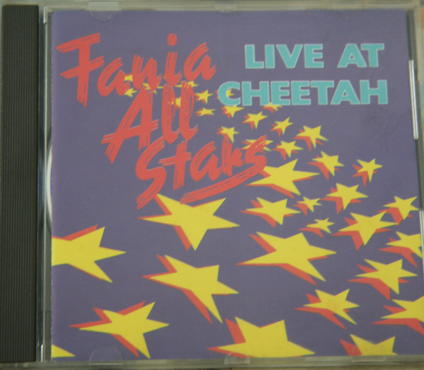 Fania All-Stars* – “Live” At The Cheetah (CD)