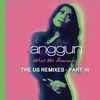 Anggun - What We Remember (The US Remixes - Part III)