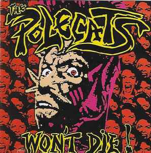 The Polecats – Won't Die ! (1989, CD) - Discogs