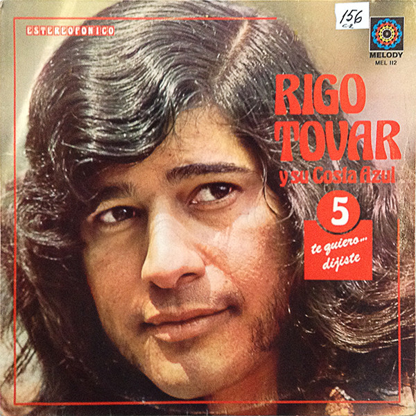 Rigo Tovar, Rigo Tovar Y Su Costa Azul – Te Quiero Dijiste (1976, Vinyl) -  Discogs