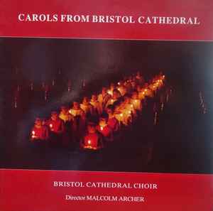 Bristol Cathedral Choir - Carols From Bristol Cathedral album cover