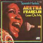 Cover of Spanish Harlem / Lean On Me, 1971, Vinyl