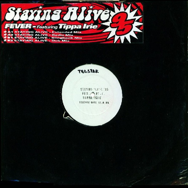 Fever Featuring Tippa Irie – Staying Alive 95 (1995