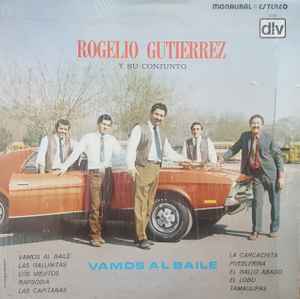 Rogelio Gutierrez Y Su Conjunto - Vamos Al Baile album cover
