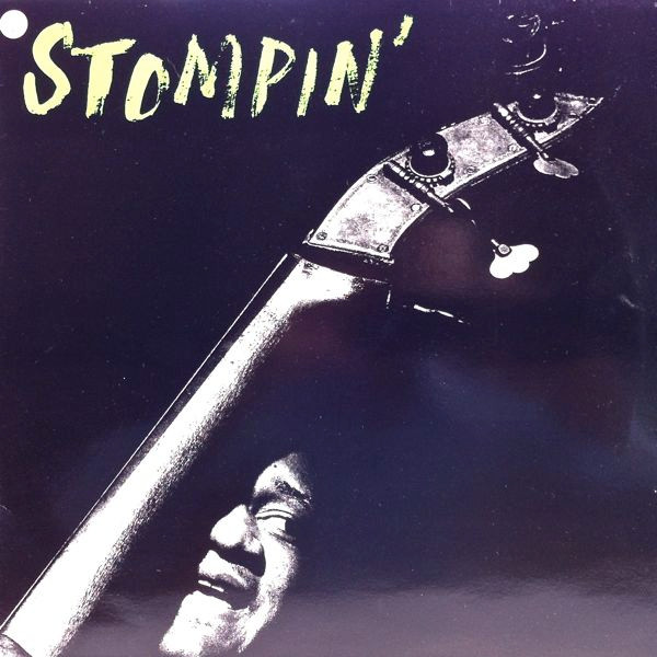 Stompin' (Vinyl) - Discogs