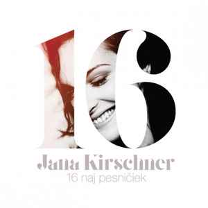 Jana Kirschner - 16 Naj Pesničiek album cover