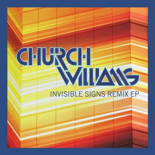 ladda ner album Church Williams - Invisible Signs Remix EP