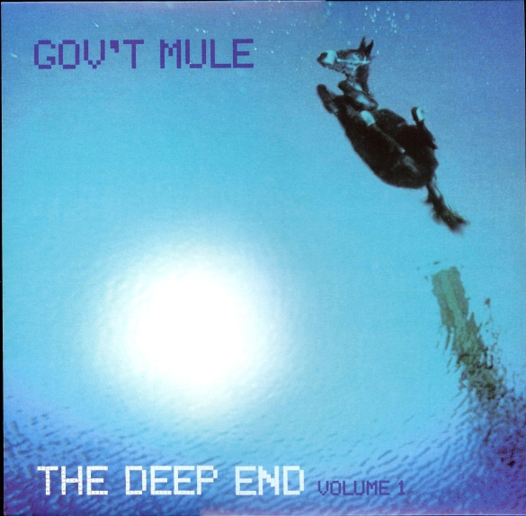 Gov't Mule - The Deep End Volume 1 | Releases | Discogs