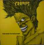 The Cramps - Bad Music For Bad People | Releases | Discogs