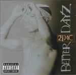 Cover of Better Dayz, 2002, CD