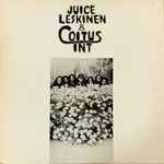 Cover of Juice Leskinen & Coitus Int., 1973, Vinyl