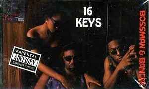 Bossman & Bandit – 16 Keys (1994, Cassette) - Discogs