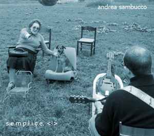Andrea Sambucco - s.e.m.p.l.i.c.e. <!> album cover