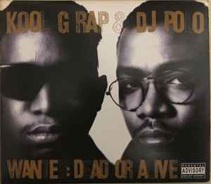 Kool G Rap & D.J. Polo - Wanted: Dead Or Alive (Special Edition Extended Play Double Disc)