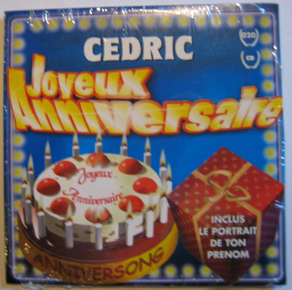 Alexandre Khelil Joyeux Anniversaire Cedric 1998 Cd Discogs