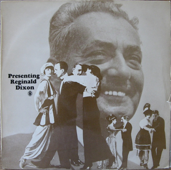baixar álbum Reginald Dixon - PresentingReginald Dixon At The Organ Of The Tower Ballroom Blackpool