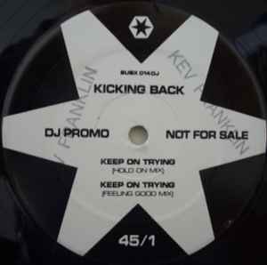 Kicking Back - Keep On Trying album cover