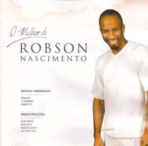 Robson Nascimento - O Melhor De Robson Nascimento album cover