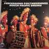 Various - Percussions Polynesiennes - South Pacific Drums