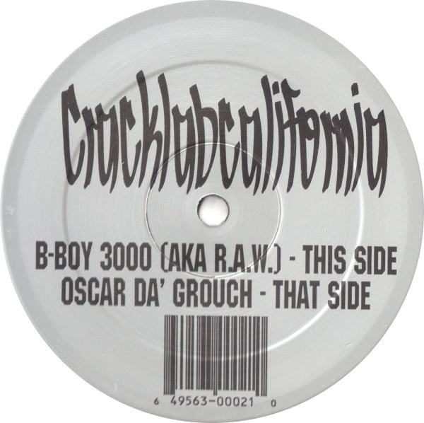 descargar álbum BBoy 3000 Aka RAW vs Oscar Da Grouch - Cracklabcalifornia
