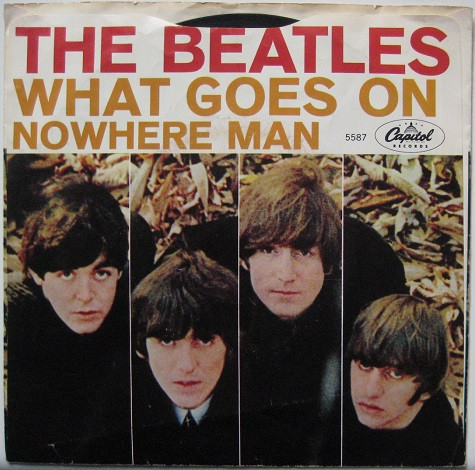 The Beatles – Nowhere Man / What Goes On (1966, Scranton 