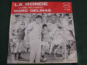 Marc Gélinas - La Ronde / Rendez-vous In Montreal album cover
