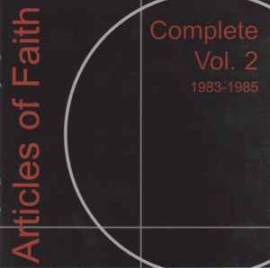 Articles Of Faith - Complete Vol. 2 1983-1985