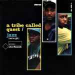 A Tribe Called Quest – Jazz (We've Got) (1991, CD) - Discogs