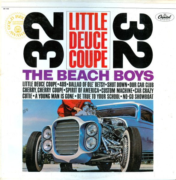 The Beach Boys – Little Deuce Coupe (1976, Jacksonville Pressing