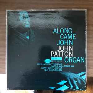 John Patton – Along Came John (1966, Vinyl) - Discogs