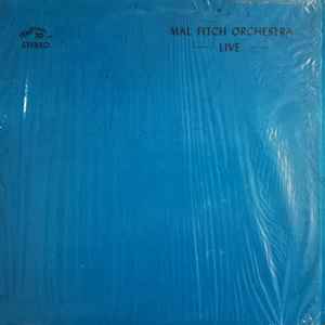 Mal Fitch Orchestra - Live album cover