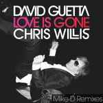 Cover of Love Is Gone (Mike D Remixes), 2008-03-25, File