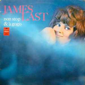 James Last - Non Stop & À Gogo album cover