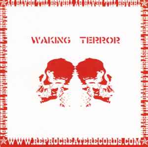 Waking Terror / Death To 'Em? EP - Waking Terror / Unholy Grave
