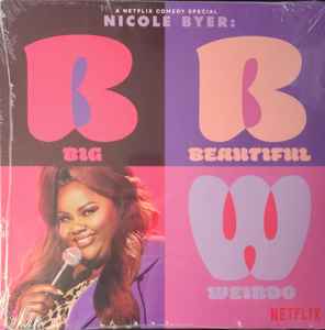 Nicole Byer - Big Beautiful Weirdo album cover