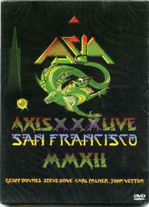 Asia – Axis XXX Live San Francisco (2015, Digipak, DVD) - Discogs