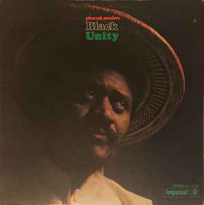 Pharoah Sanders – Black Unity (1972, Dynaflex, Vinyl) - Discogs