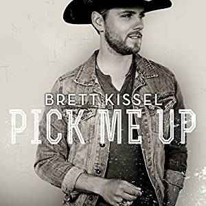 Brett Kissel - Pick Me Up