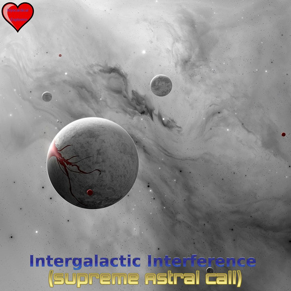 télécharger l'album Myocardical Explosion - Intergalactic Interference Supreme Astral Call