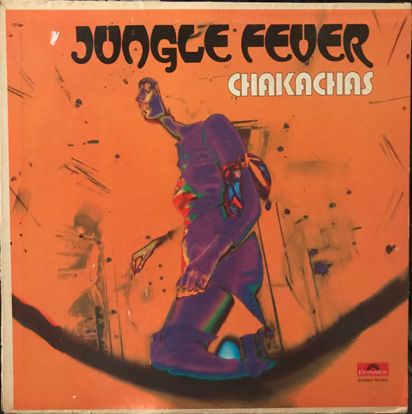 Chakachas Jungle Fever (1972, Jacksonville Pressing, Vinyl) Discogs