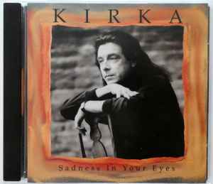 Kirka - Sadness In Your Eyes album cover