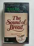 Cover of The Sound Of Bread - Their 20 Finest Songs, 1977, Cassette