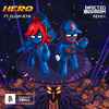 Pegboard Nerds Feat. Elizaveta (3) - Hero (Infected Mushroom Remix)