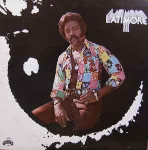 Latimore – Latimore III (1975, Vinyl) - Discogs