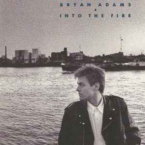 Bryan Adams- Heat of the Night 1987 From CD: Into The Fire