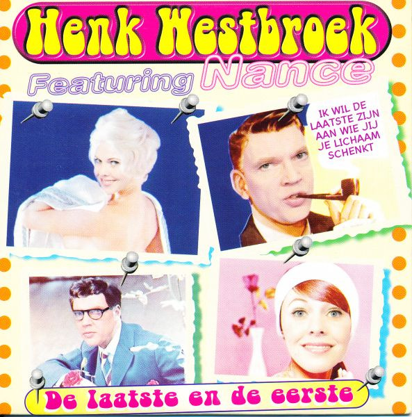 descargar álbum Henk Westbroek Featuring Nance - De Laatste En De Eerste