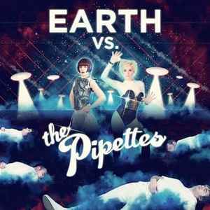 The Pipettes - Earth vs. The Pipettes album cover