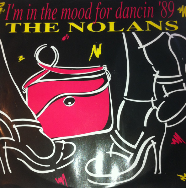 The Nolans – I'm In The Mood For Dancing '89 (1989, Vinyl) - Discogs