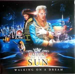 Walking On A Dream - Empire Of The Sun