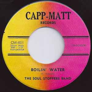 The Soul Stoppers Band - Let's Sit Down / Boilin' Water album cover